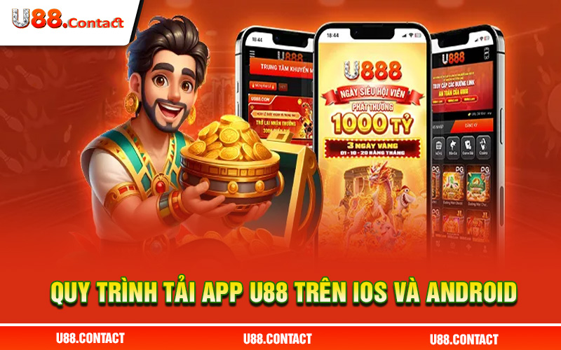 3 bước tải app U88 đối với hệ điều hành Android